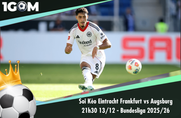 Soi Kèo Eintracht Frankfurt vs Augsburg 21h30 13/12 - Bundesliga 2025/26