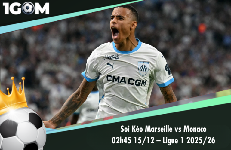 Soi Kèo Marseille vs Monaco 02h45 15/12 – Ligue 1 2025/26