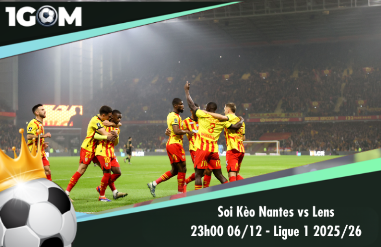 Soi Kèo Nantes vs Lens 23h00 06/12 - Ligue 1 2025/26