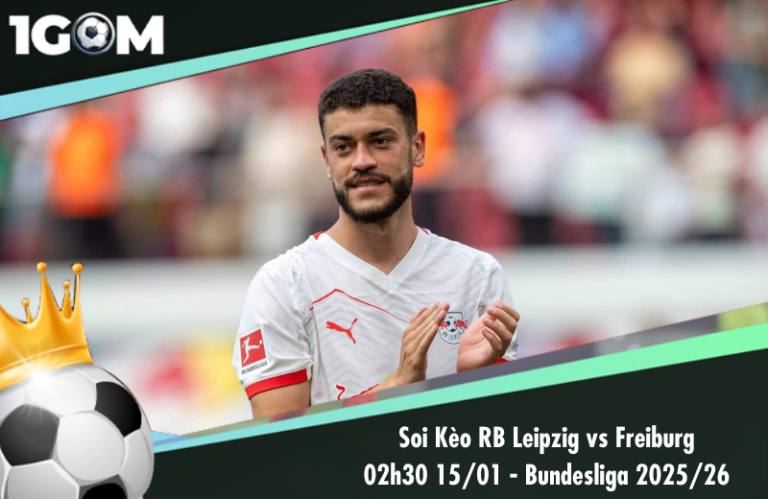 Soi Kèo RB Leipzig vs Freiburg 02h30 15/01 - Bundesliga 2025/26